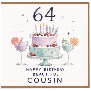 64th Birthday Cousin Card, Happy Birthday Beautiful Cousin Card