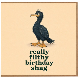 Birthday Card, Really Filthy Birthday Shag Bird Card