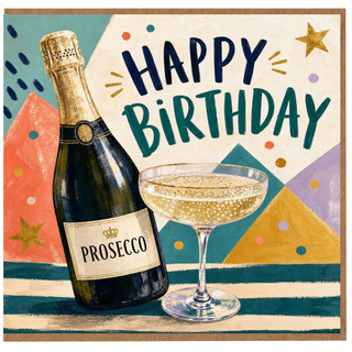 Birthday Card, - Happy Birthday Prosecco Bottle and Champagne Glass Design