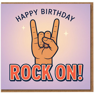 Rock On Birthday Card - Happy Birthday Rock Hand Sign, Fun Music Lover Design with Bold ON Message