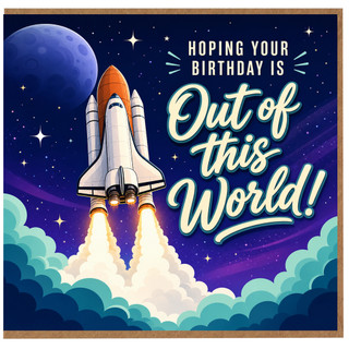 Birthday Card, Out of This World Space Rocket Birthday Card