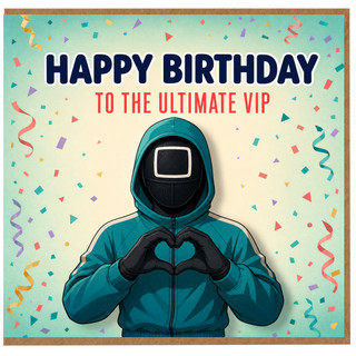 Birthday Card, Happy Birthday to the Ultimate VIP Card