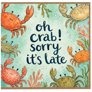 Birthday Card, Funny Crab Apology Card
