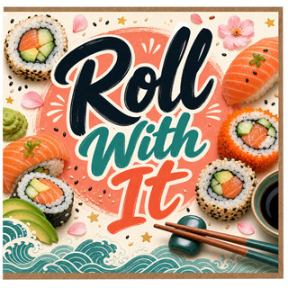 Birthday Card, Roll With It Greeting Card