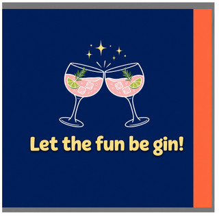 Birthday Card, Let the Fun Be Gin Cocktail Card