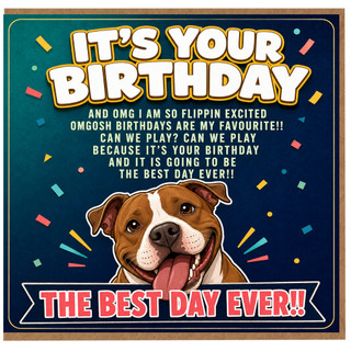 Birthday Card, It's Your Birthday The Best Day Ever