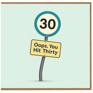 30th Birthday Card, Oops You Hit Thirty Humorous Birthday Card