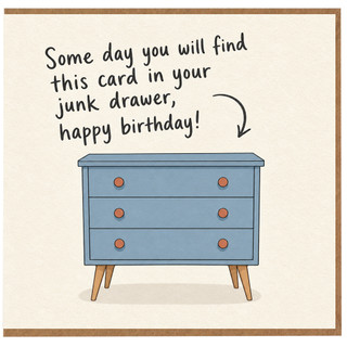 Birthday Card, Funny Birthday Card, Junk Drawer Birthday Card