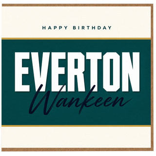 Birthday Card, Happy Birthday Everton Wankeen Birthday Card