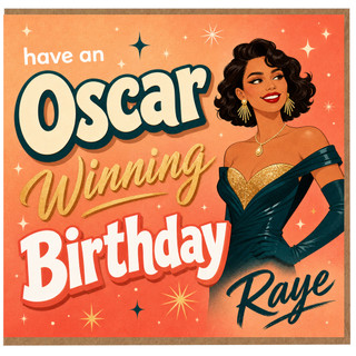Birthday Card, Have an Oscar Winning Birthday