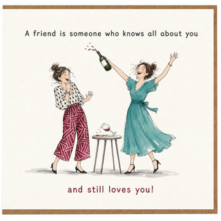 Birthday Card, Funny Card, A Is Someone Who Knows All About You And Still Loves You