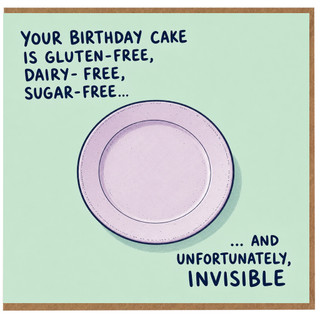 Birthday Card, Gluten Free Dairy Free Sugar Free Invisible Cake Funny Birthday Card
