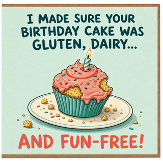 Birthday Card, Gluten and Dairy Free Birthday Cake Joke Card