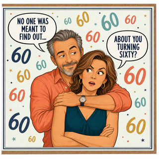 60th Birthday Card, Humorous Turning Sixty Card for Him or Her