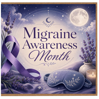 Birthday Card, Migraine Awareness Month Card