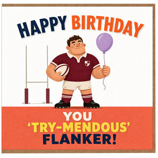 Birthday Card, Happy Birthday You Try - Mendous Flanker Card