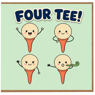 4th Birthday Card, Four Tee Golf - Themed Card