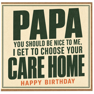 Papa Birthday Card, Funny Care Home Joke