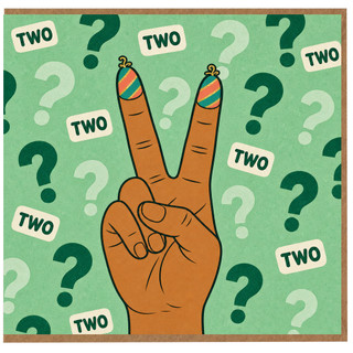 2nd Birthday Card, Funny Two Fingers Hand Design