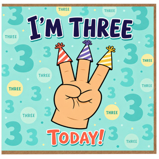 3rd Birthday Card, I'm Three Today Party Card