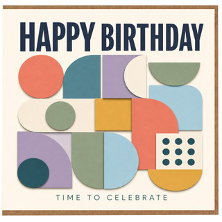 Birthday Card, Modern Geometric Design, Time to Celebrate