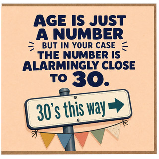 30th Birthday Card, Humorous Age Is Just a Number Card