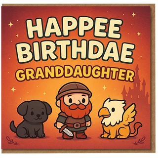 Happee Birthdae Granddaughter Birthday Card - Cute Bearded Giant, Puppy and Griffin, Magical Theme, Funny Granddaughter Card