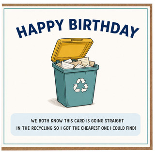 Birthday Card, Happy Birthday Recycling Bin Humour Card