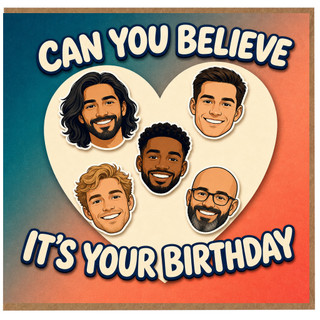 Birthday Card, Can You Believe It's Your Birthday Card, Funny Birthday Card
