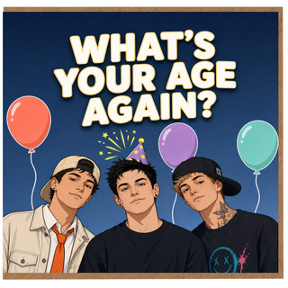 Birthday Card, What's Your Age Again Funny Birthday Card