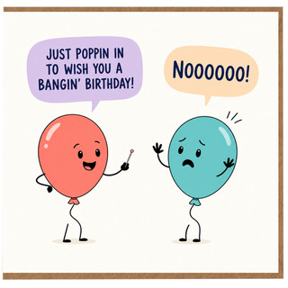 Birthday Card, Humorous Balloon Birthday Card