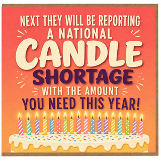 Birthday Card, National Candle Shortage Cake Card