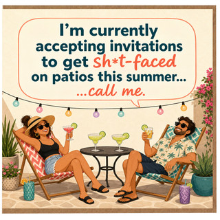 Birthday Card, Patio Drinks Card, Humorous Cocktail Invitation Card