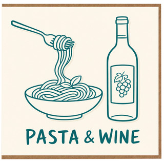 Birthday Card, Pasta and Wine Greeting Card