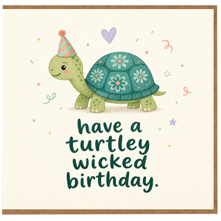 Birthday Card, Cute Turtle Party Hat Birthday Card, Have a Turtlely Wicked Birthday