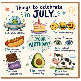 Birthday Card, Things to Celebrate in July Your Birthday Funny Illustrated Card
