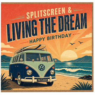 Birthday Card, Split Screen Camper Van Happy Birthday Card, Living the Dream Vintage Beach Design