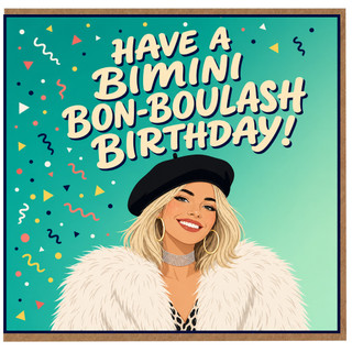 Birthday Card, Have a Bimini Bon - Boulash Birthday!