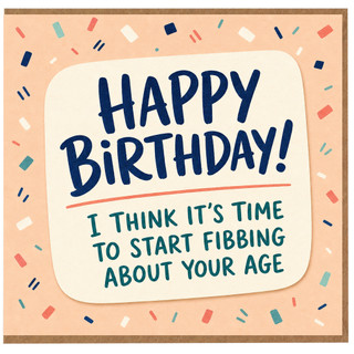 Birthday Card, Happy Birthday Age Joke Card
