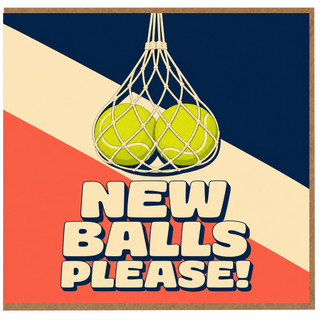 Birthday Card, New Balls Please Tennis Card