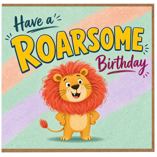 Birthday Card, Roarsome Lion Birthday Card