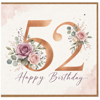 52nd Birthday Card, Happy 52nd Birthday Card, Floral Birthday Card