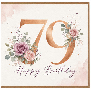 79th Birthday Card, Floral Happy Birthday Card