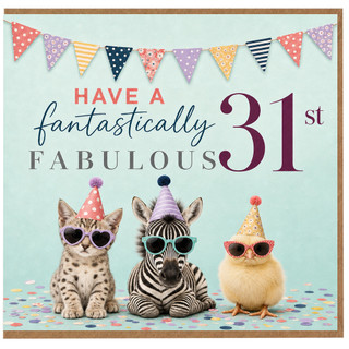31st Birthday Card, Have a Fantastically Fabulous 31st Card