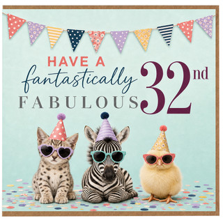 32nd Birthday Card, Have a Fantastically Fabulous 32nd Birthday Card with Party Animals