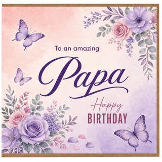 Papa Birthday Card, To an Amazing Papa Happy Birthday Floral Butterfly Card