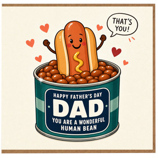 Birthday Card, Day Card for Funny Human Bean Hot in Beans