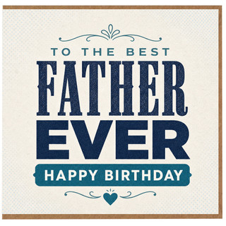 Birthday Card, To The Best Ever Happy Birthday Card