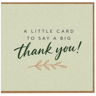 Birthday Card, A Little Card to Say a Big Thank You, Botanical Greeting Card