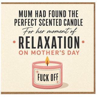 Birthday Card, Funny Scented Candle Relaxation Card